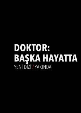 Doktor: Başka Hayatta
