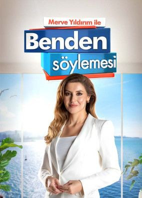 Merve Yıldırım ile Benden Söylemesi