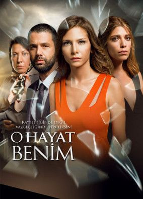 O Hayat Benim