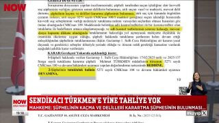 Sendikacı Türkmen'e yine tahliye yok...