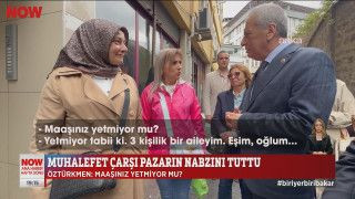 Muhalefet çarşı pazarın nabzını tuttu...